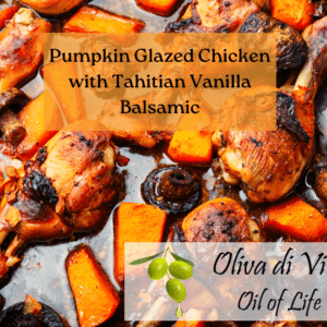 Pumpkin glazed chicken from oliva di vita