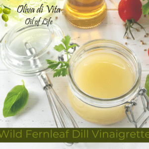 Wild Fern Leaf Dill Vinaigrette from Oliva di Vita