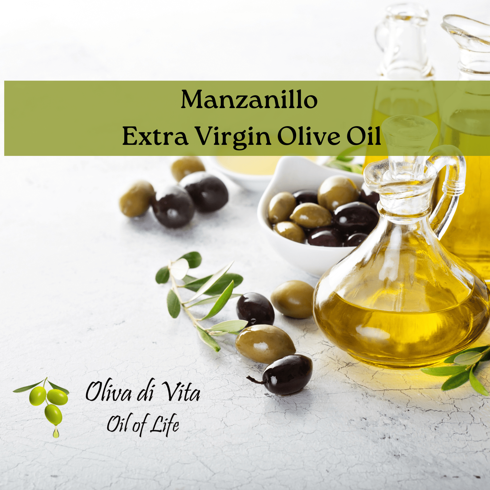 manzanillo extra virgin olive oil from oliva di vita